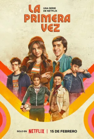 Первый раз / Неповторимая Эва (сериал 2023)