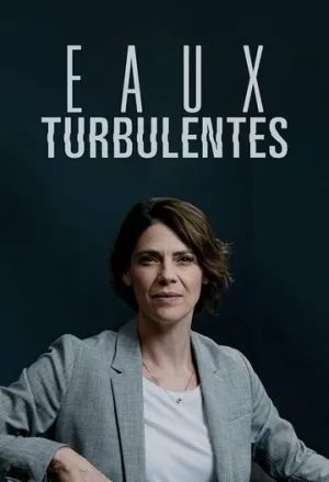 Бурные воды (сериал 2019)