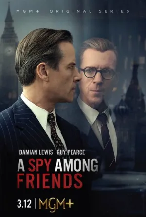 Шпион среди друзей (сериал 2022)
